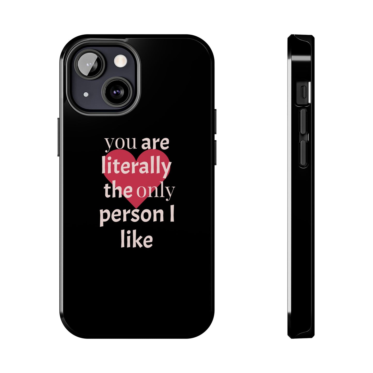 Stylish Tough Phone Case for Couples, Cute Gift for Birthdays, Anniversaries, Valentine's Day, Phone Accessories, Love Quote Case