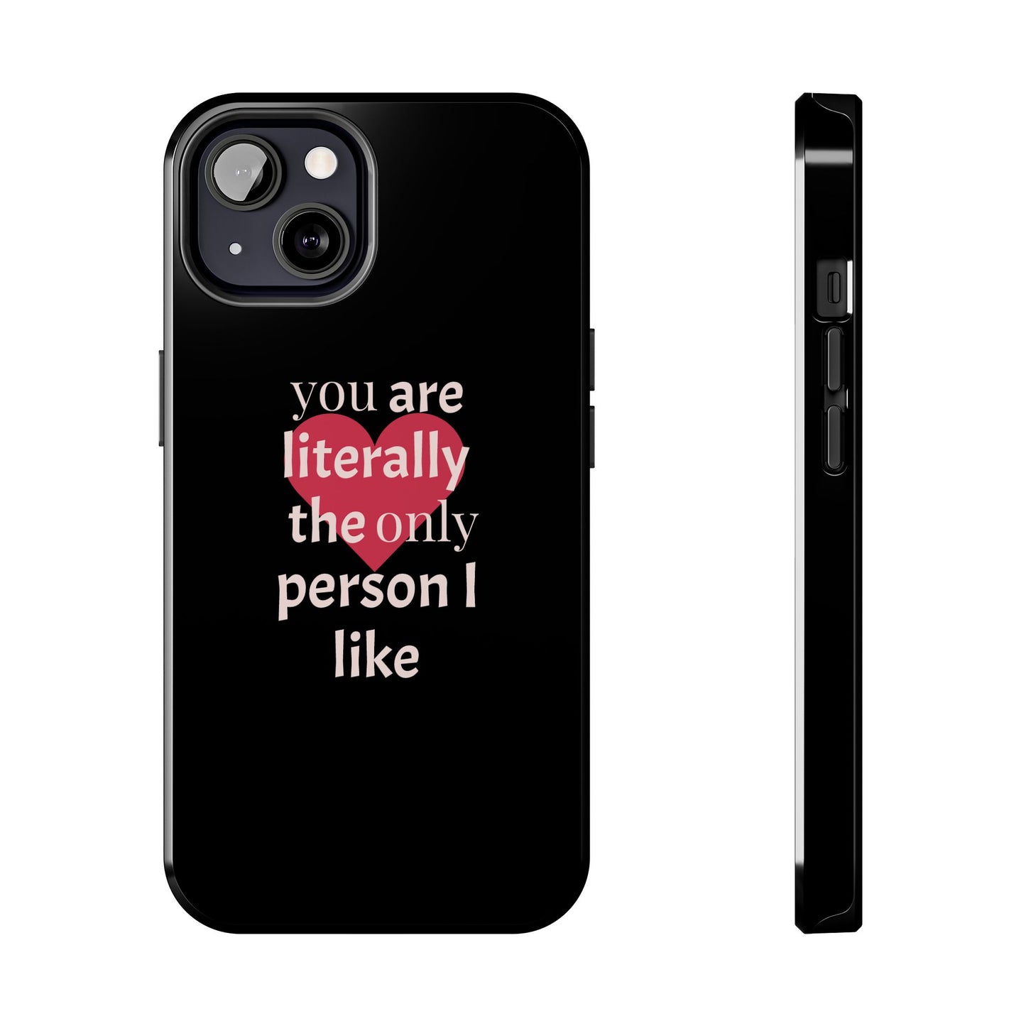 Stylish Tough Phone Case for Couples, Cute Gift for Birthdays, Anniversaries, Valentine's Day, Phone Accessories, Love Quote Case
