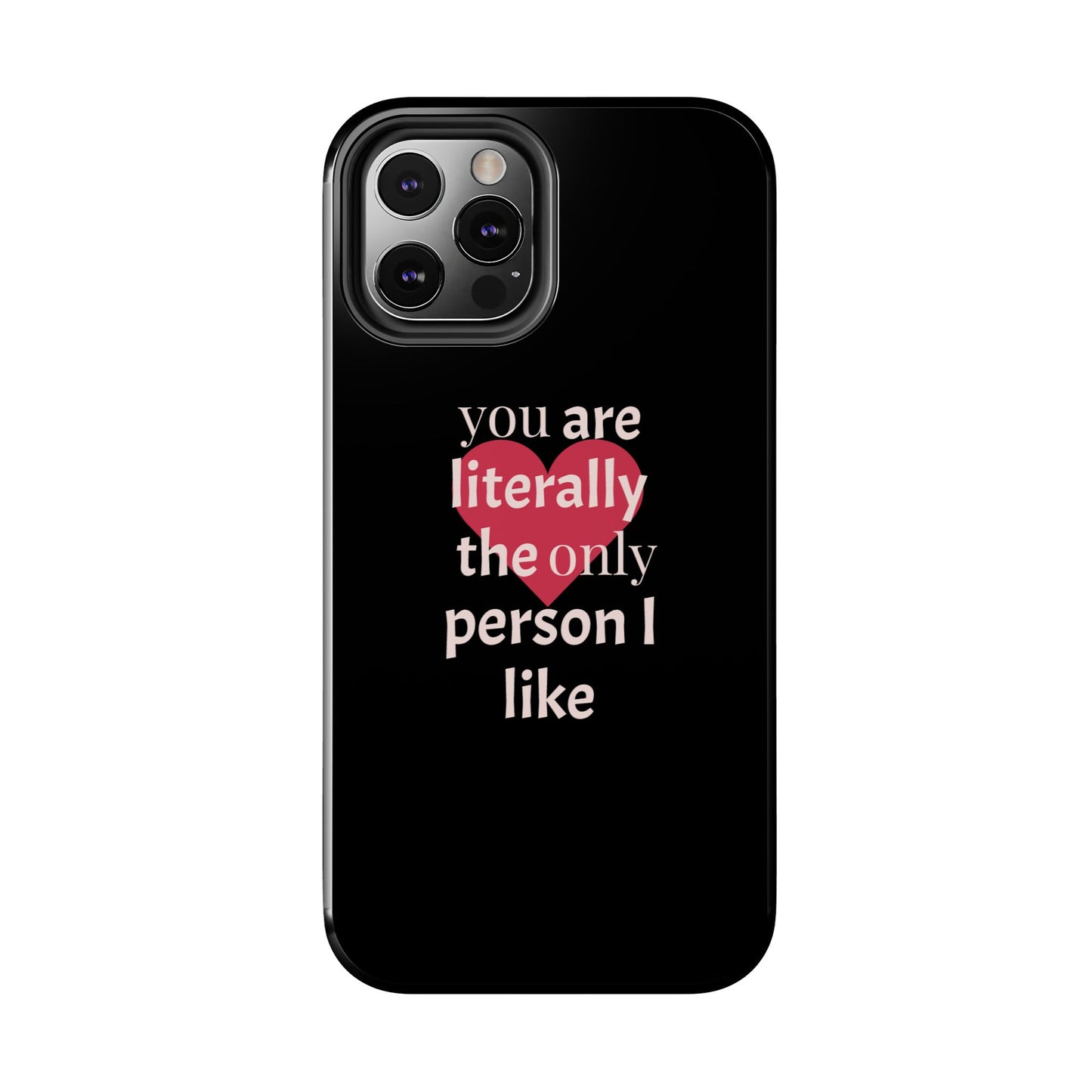 Stylish Tough Phone Case for Couples, Cute Gift for Birthdays, Anniversaries, Valentine's Day, Phone Accessories, Love Quote Case