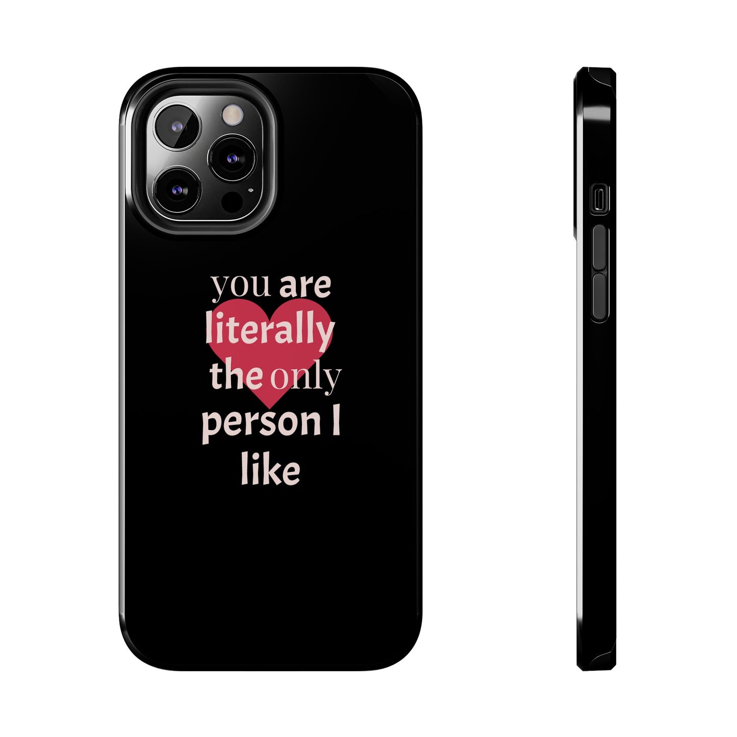 Stylish Tough Phone Case for Couples, Cute Gift for Birthdays, Anniversaries, Valentine's Day, Phone Accessories, Love Quote Case