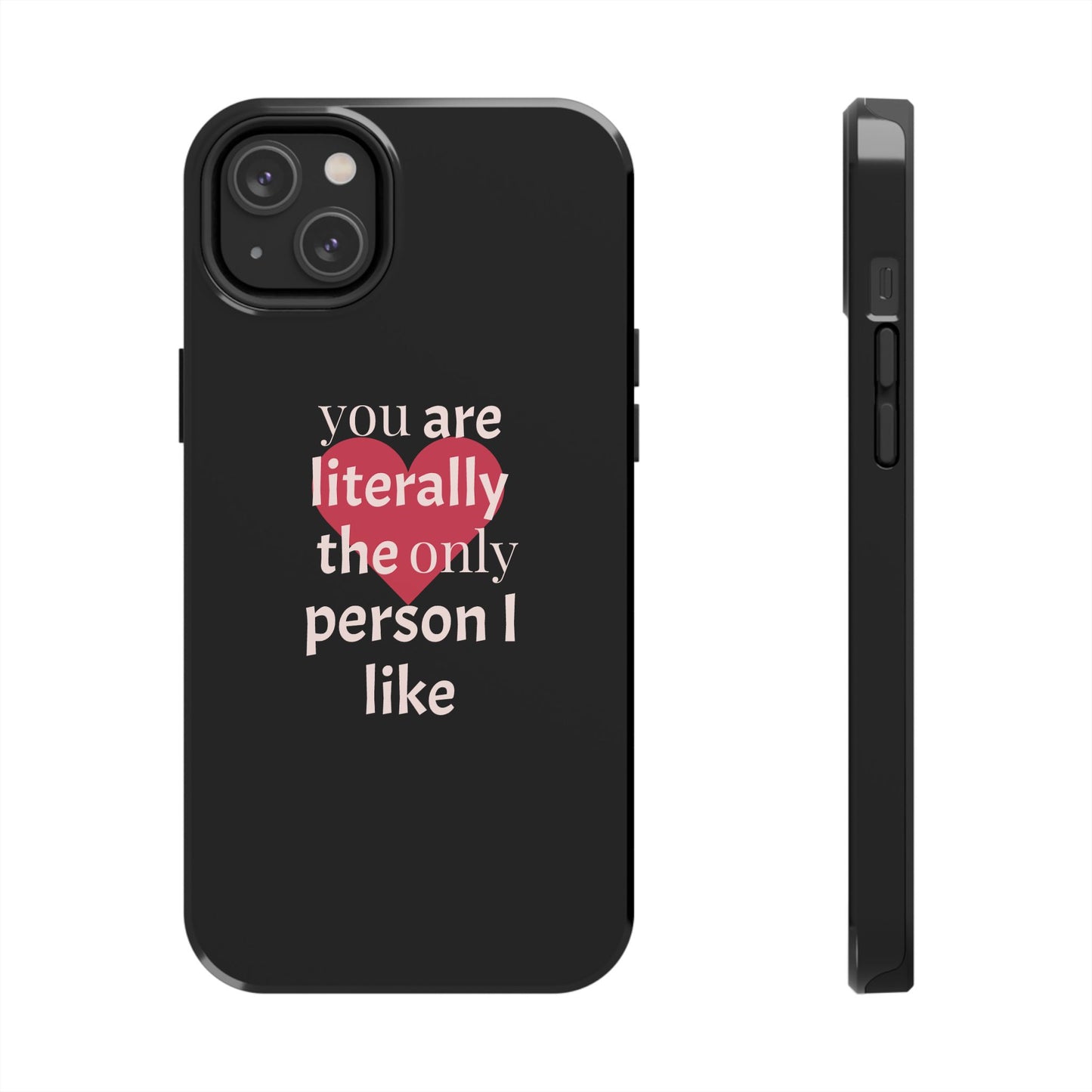 Stylish Tough Phone Case for Couples, Cute Gift for Birthdays, Anniversaries, Valentine's Day, Phone Accessories, Love Quote Case
