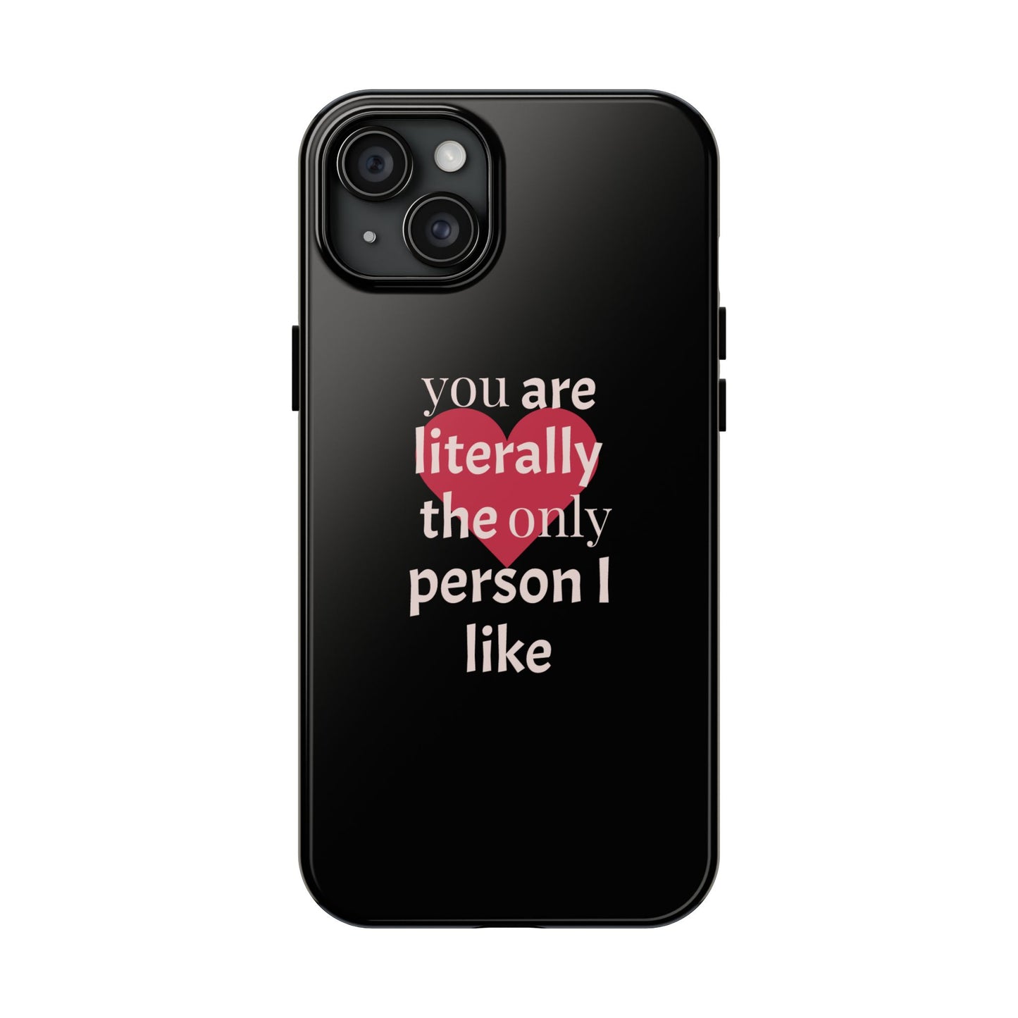 Stylish Tough Phone Case for Couples, Cute Gift for Birthdays, Anniversaries, Valentine's Day, Phone Accessories, Love Quote Case