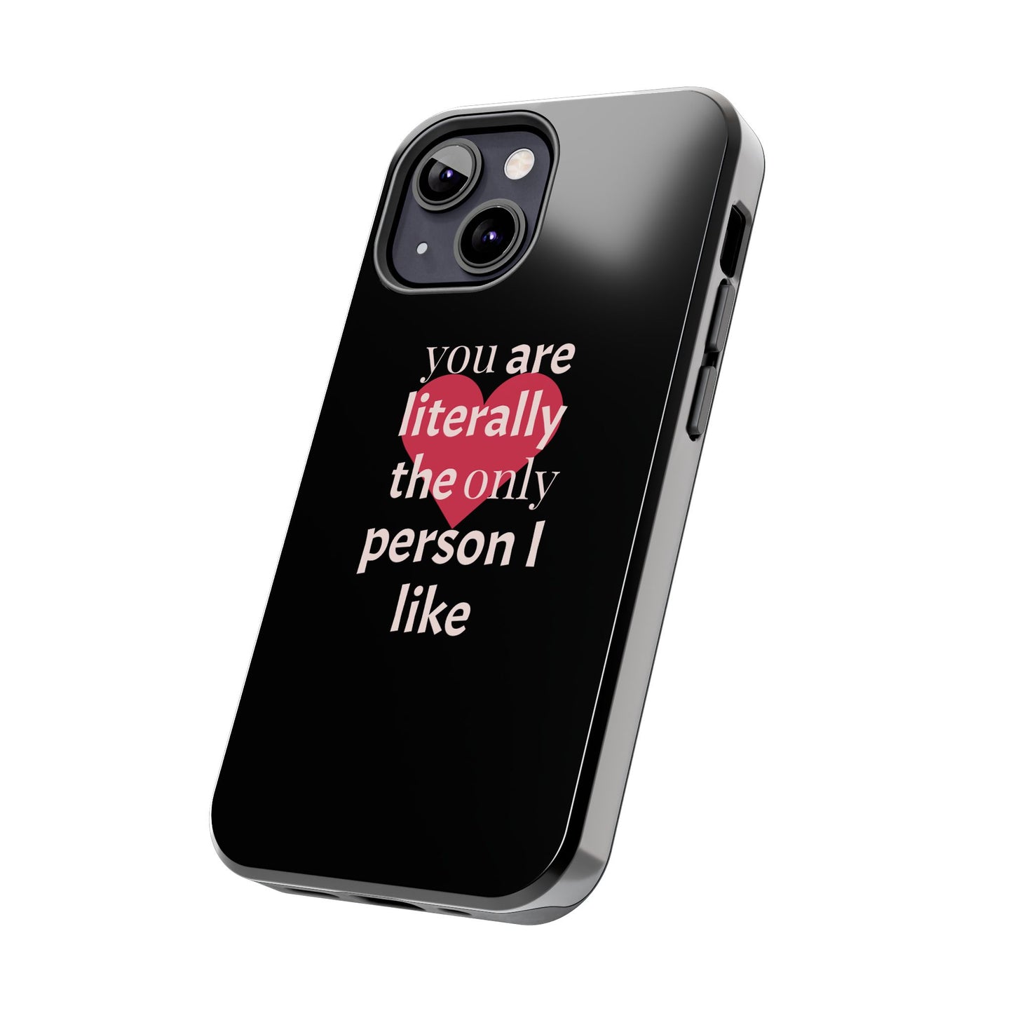 Stylish Tough Phone Case for Couples, Cute Gift for Birthdays, Anniversaries, Valentine's Day, Phone Accessories, Love Quote Case