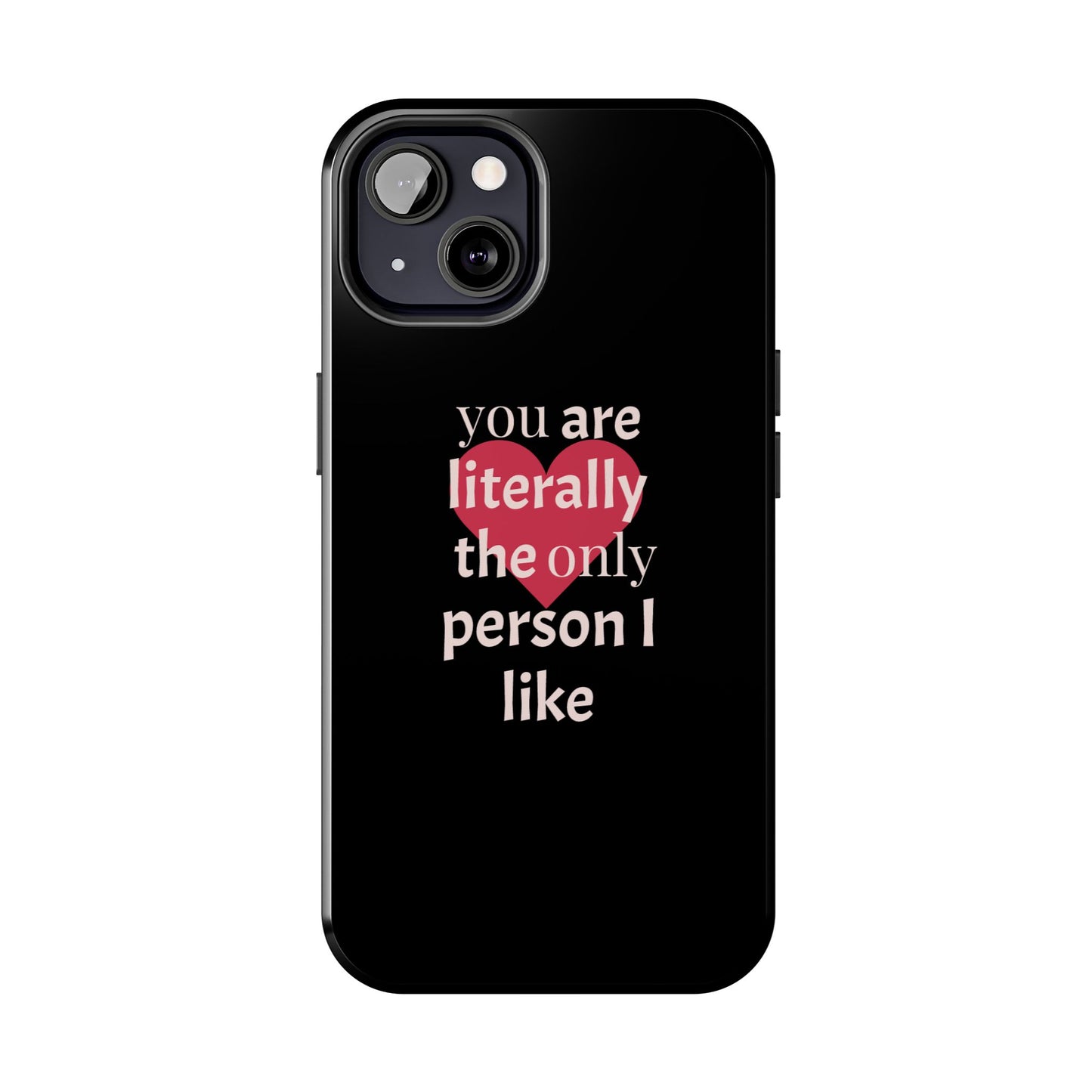 Stylish Tough Phone Case for Couples, Cute Gift for Birthdays, Anniversaries, Valentine's Day, Phone Accessories, Love Quote Case