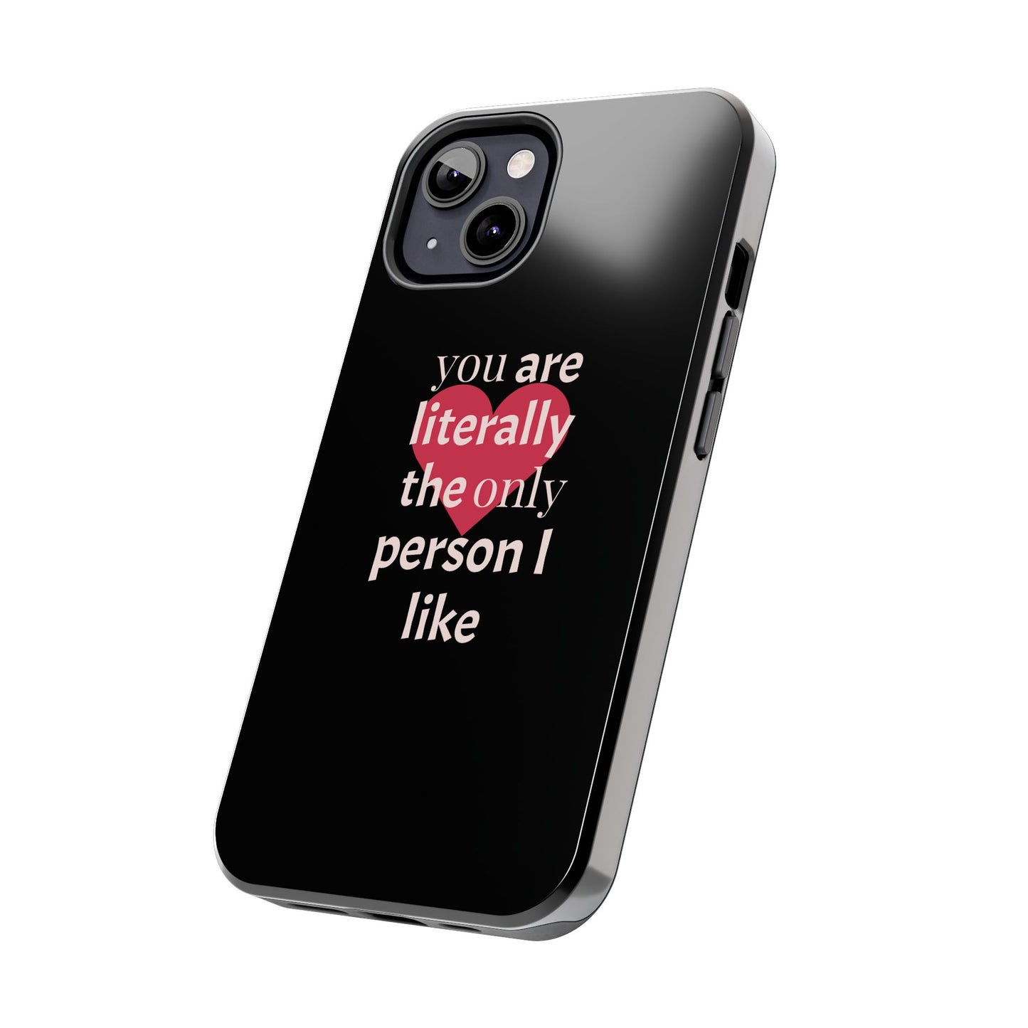 Stylish Tough Phone Case for Couples, Cute Gift for Birthdays, Anniversaries, Valentine's Day, Phone Accessories, Love Quote Case