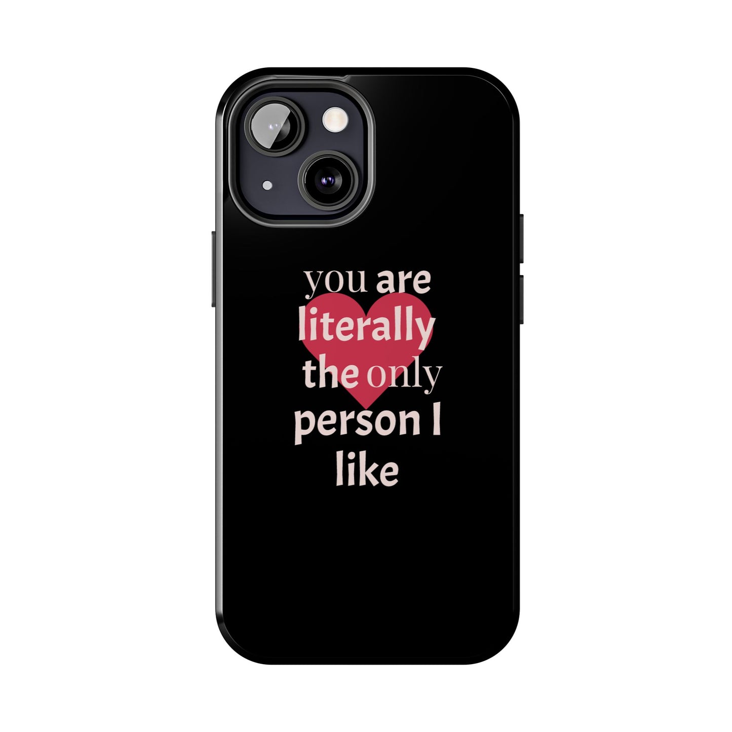 Stylish Tough Phone Case for Couples, Cute Gift for Birthdays, Anniversaries, Valentine's Day, Phone Accessories, Love Quote Case