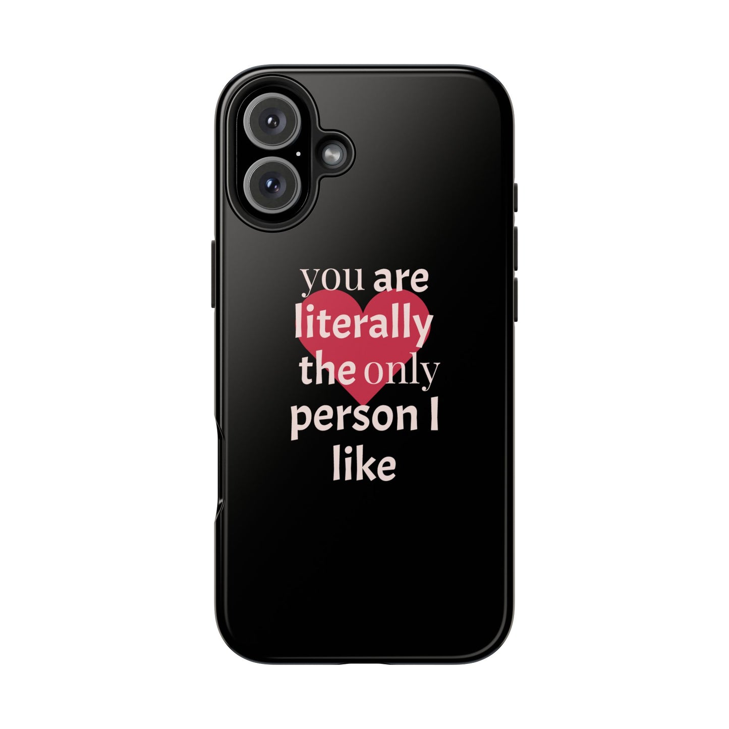 Stylish Tough Phone Case for Couples, Cute Gift for Birthdays, Anniversaries, Valentine's Day, Phone Accessories, Love Quote Case